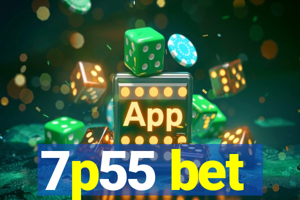 7p55 bet